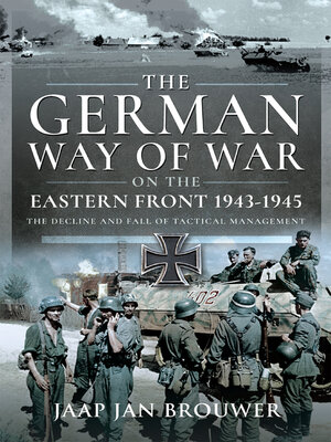 cover image of The German Way of War on the Eastern Front, 1943-1945